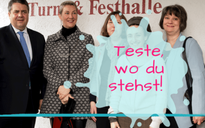 Teste, wo du stehst!